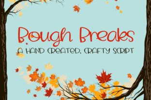 Bough Breaks: The Handcrafted Script Font for Scroll-Stopping Visuals