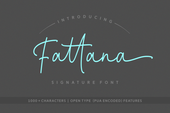 Fattana: The Stylish Signature Font for Modern Campaign Design
