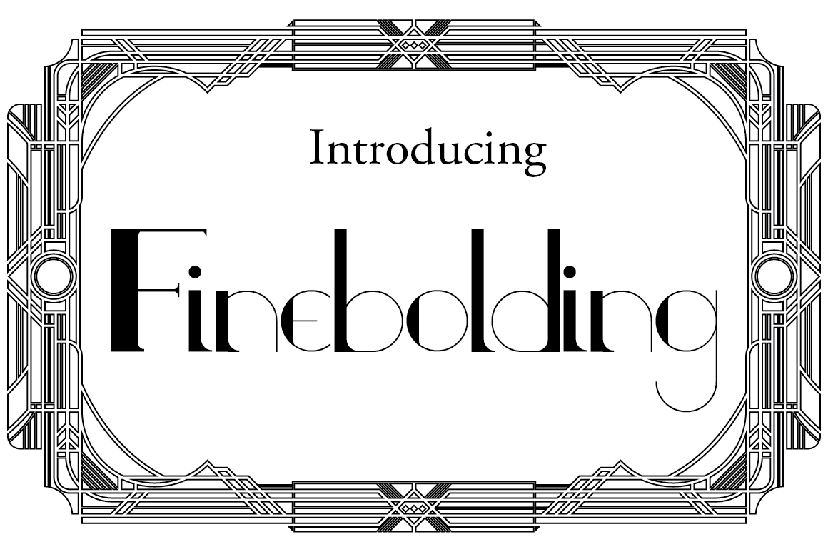 Finebolding Typeface: Elevate Your Brand Identity With Art Nouveau Elegance