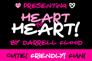 Heart to Heart: A Thick Felt Tip Marker Font for Handmade Branding
