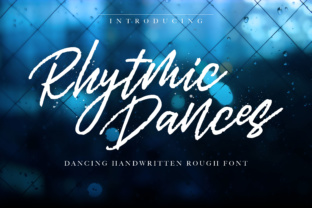 Rhytmic Dances Typeface Review: Handwritten Flair for Modern Brands